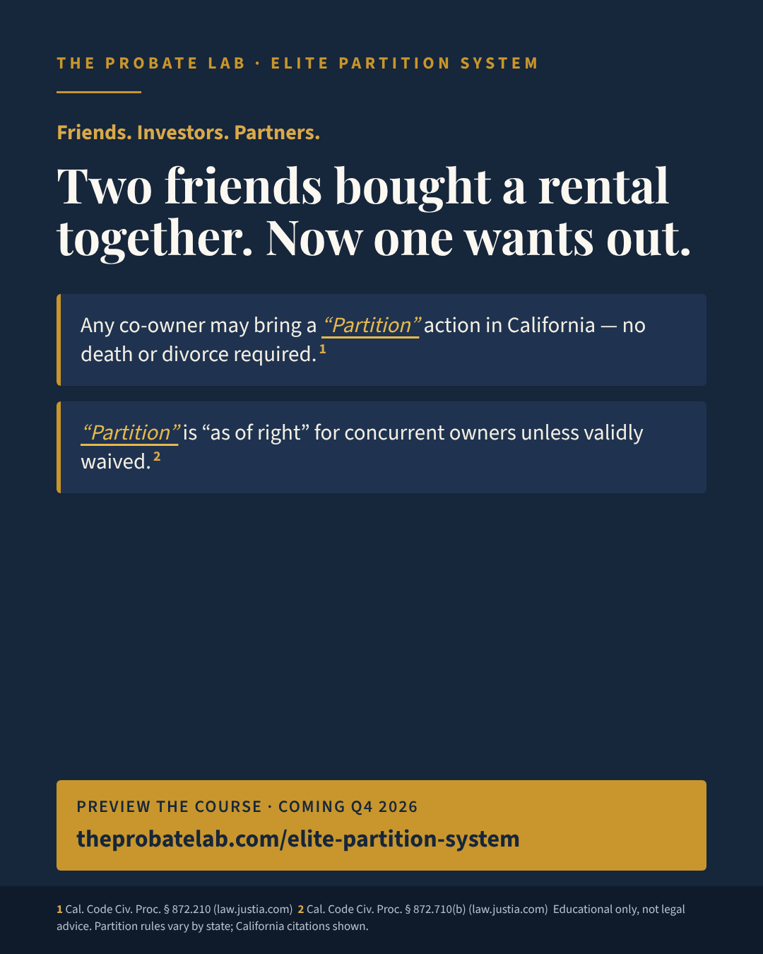 Two friends bought a rental together. Now one wants out.